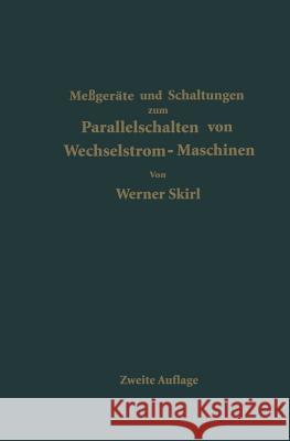 Parallelschalten Von Wechselstrom-Maschinen Werner Skirl 9783642982163 Springer