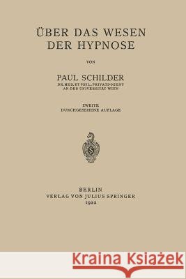 Über Das Wesen Der Hypnose Schilder, Paul 9783642982637 Springer