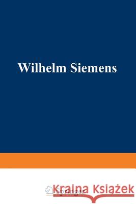 Wilhelm Siemens William Pole 9783642983177 Springer
