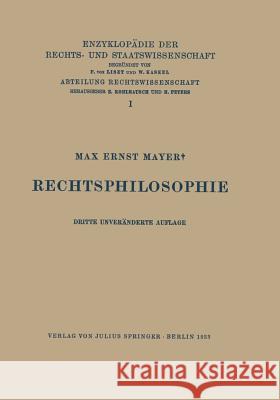 Rechtsphilosophie Max Erns Eduard Kohlrausch Walter Kaskel 9783642984099