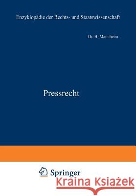 Pressrecht H. Mannheim Eduard Kohlrausch Walter Kaskel 9783642984167