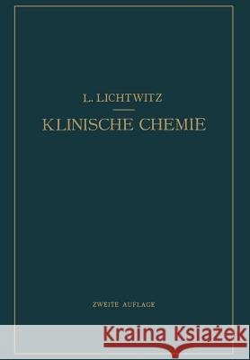 Klinische Chemie L. Lichtwitz 9783642984433 Springer