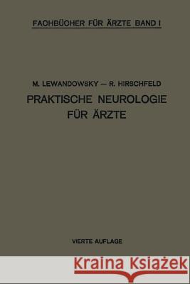 Praktische Neurologie Für Ärzte Lewandowsky, M. 9783642984457 Springer