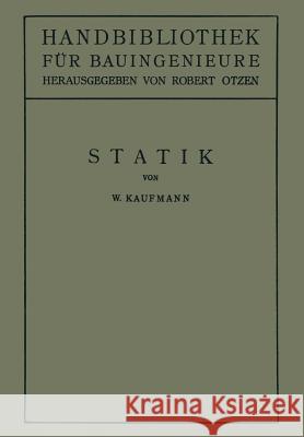 Statik Walther Kaufmann Robert Otzenglish 9783642985126 Springer