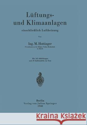 Lüftungs- Und Klimaanlagen Einschließlich Luftheizung Hottinger, M. 9783642985454