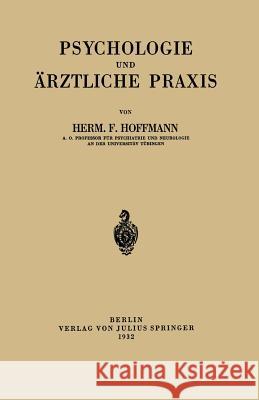 Psychologie Und Ärztliche Praxis Hoffmann, Herm F. 9783642985577 Springer