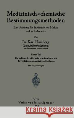 Medizinisch = Chemische Bestimmungsmethoden: Zweiter Teil Hinsberg, Karl 9783642985690 Springer