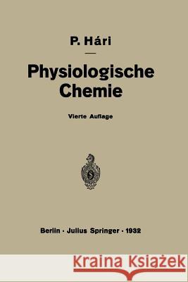 Kurzes Lehrbuch Der Physiologischen Chemie Paul Haari 9783642986123 Springer