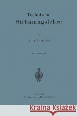 Technische Strömungslehre Eck, Bruno 9783642987137 Springer