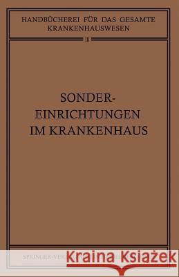 Sondereinrichtungen Im Krankenhaus  9783642987724 Springer