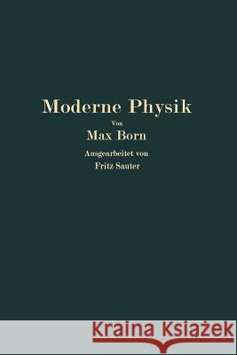 Moderne Physik: Sieben Vorträge Über Materie Und Strahlung Born, Max 9783642987830 Springer