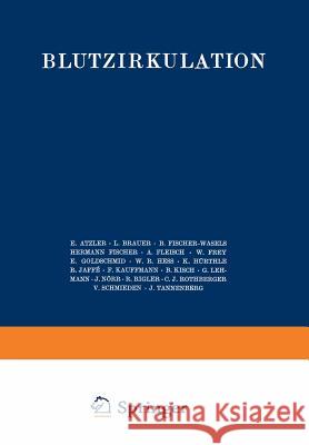 Handbuch Der Normalen Und Pathologischen Physiologie: 7. Band / Zweite Hälfte - Blutzykulation Bethe, A. 9783642988240 Springer Berlin Heidelberg