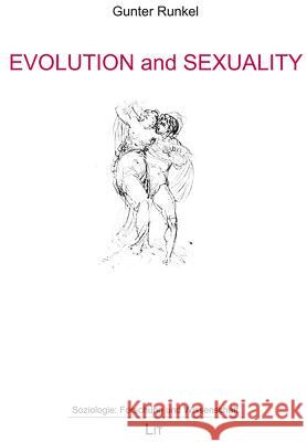 Evolution and Sexuality Gunter Runkel 9783643103833 Lit Verlag
