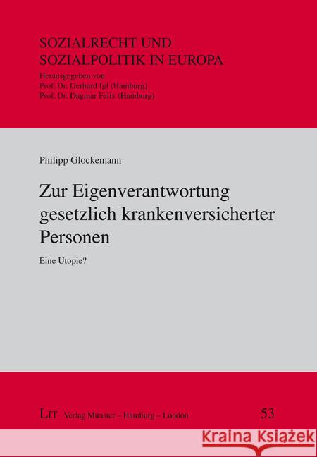 Zur Eigenverantwortung gesetzlich krankenversicherter Personen Glockemann, Philipp 9783643155597