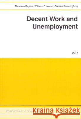 Decent Work and Unemployment  9783643502582 LIT Verlag