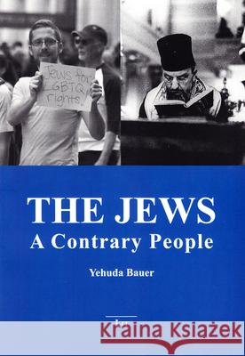 The Jews : A Contrary People Yehuda Bauer 9783643905017 Lit Verlag