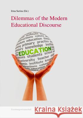 Dilemmas of the Modern Educational Discourse Irina Surina 9783643905123 Lit Verlag