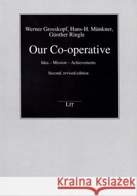 Our Co-operative Werner Grosskopf Hans-H Muenkner Guenther Ringle 9783643907653 Lit Verlag