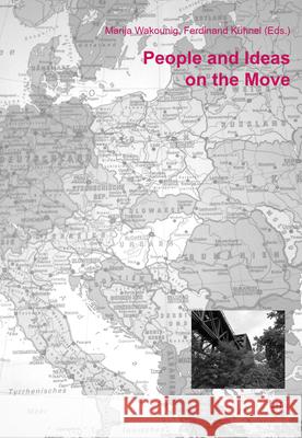 People and Ideas on the Move Marija Wakounig 9783643912015 Lit Verlag