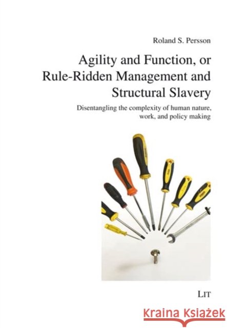 AGILITY & FUNCTION OR RULE RIDDEN MANAGE ROLAND S. PERSSON 9783643914187