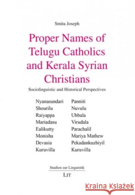 Proper Names of Telugu Catholics and Kerala Syrian Christians Smita Joseph 9783643914408 Lit Verlag