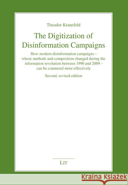 The Digitization of Disinformation Campaigns Kranefeld, Theodor 9783643915016 LIT Verlag