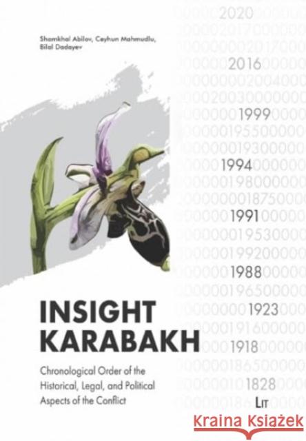 Insight Karabakh: Chronological Order of the Historical, Legal, and Political Aspects of the Conflict Lit Verlag 9783643915740 Lit Verlag