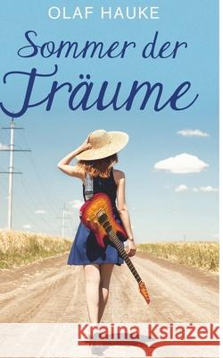 Sommer der Träume Hauke, Olaf 9783646800142 Carlsen Verlag GmbH