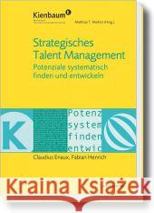 Strategisches Talent-Management : Talente systematisch finden, entwickeln und binden Enaux, Claudius Henrich, Fabian Meifert, Matthias T. 9783648004517