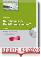 Kaufmännische Buchführung von A-Z - inkl. Arbeitshilfen online : Richtig buchen und bilanzieren Weber, Manfred 9783648056066