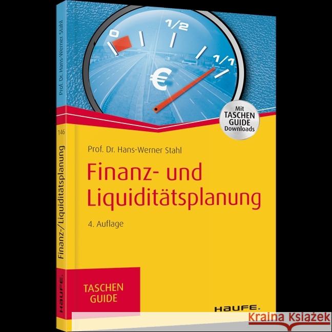 Finanz- und Liquiditätsplanung : Mit TaschenGuide Downloads Stahl, Hans-Werner 9783648111635 Haufe-Lexware