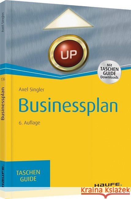 Businessplan : Mit TaschenGuide Downloads Singler, Axel 9783648123232 Haufe