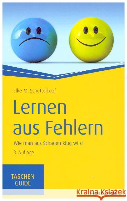 Lernen aus Fehlern : Wie man aus Schaden klug wird Schüttelkopf, Elke M. 9783648134788 Haufe