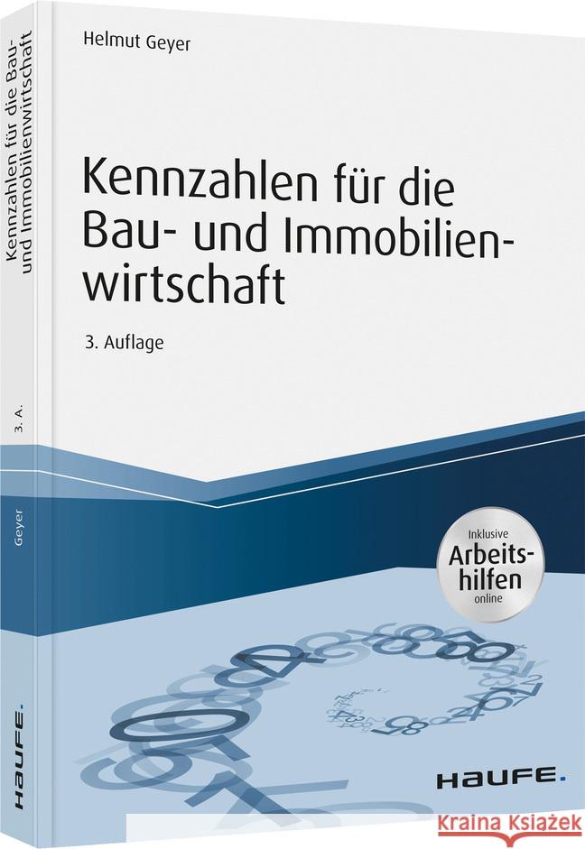 Kennzahlen für die Bau- und Immobilienwirtschaft - inkl. Arbeitshilfen online Geyer, Helmut 9783648139844