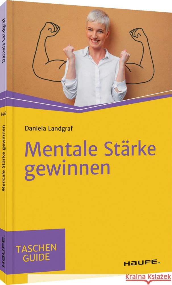 Mentale Stärke gewinnen Landgraf, Daniela 9783648147825