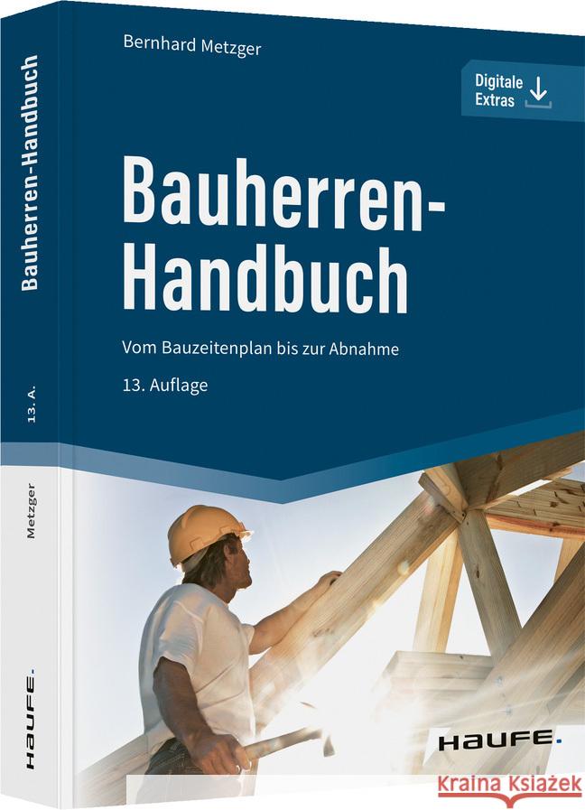 Bauherren-Handbuch Metzger, Bernhard 9783648148907 Haufe