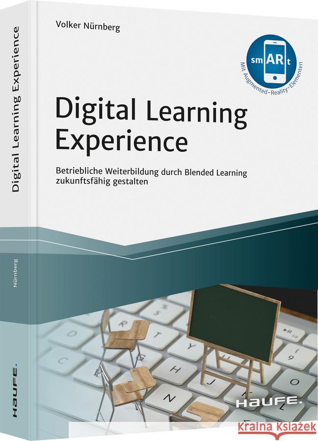 Digital Learning Experience Nürnberg, Volker 9783648151259 Haufe-Lexware