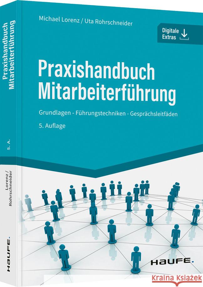 Praxishandbuch Mitarbeiterführung Lorenz, Michael, Rohrschneider, Uta 9783648159705
