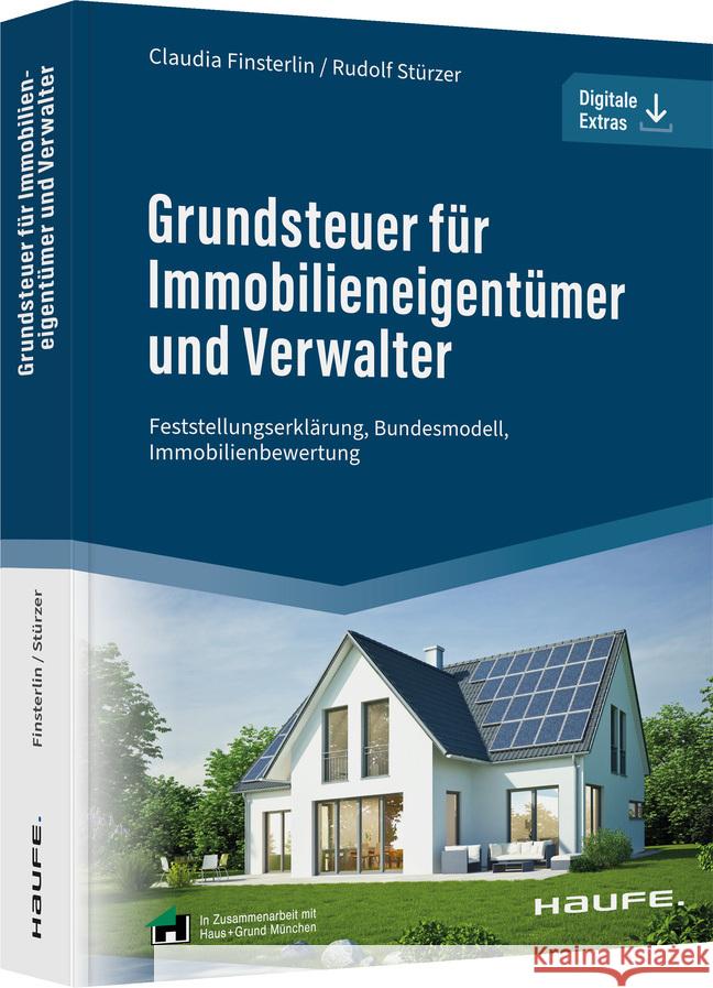 Grundsteuer für Immobilieneigentümer und Verwalter Finsterlin, Claudia, Stürzer, Rudolf 9783648166345 Haufe