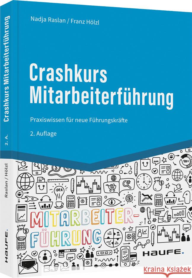 Crashkurs Mitarbeiterführung Raslan, Nadja, Hölzl, Franz 9783648166512