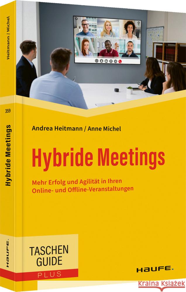 Hybride Meetings Heitmann, Andrea, Michel, Anne 9783648166697 Haufe