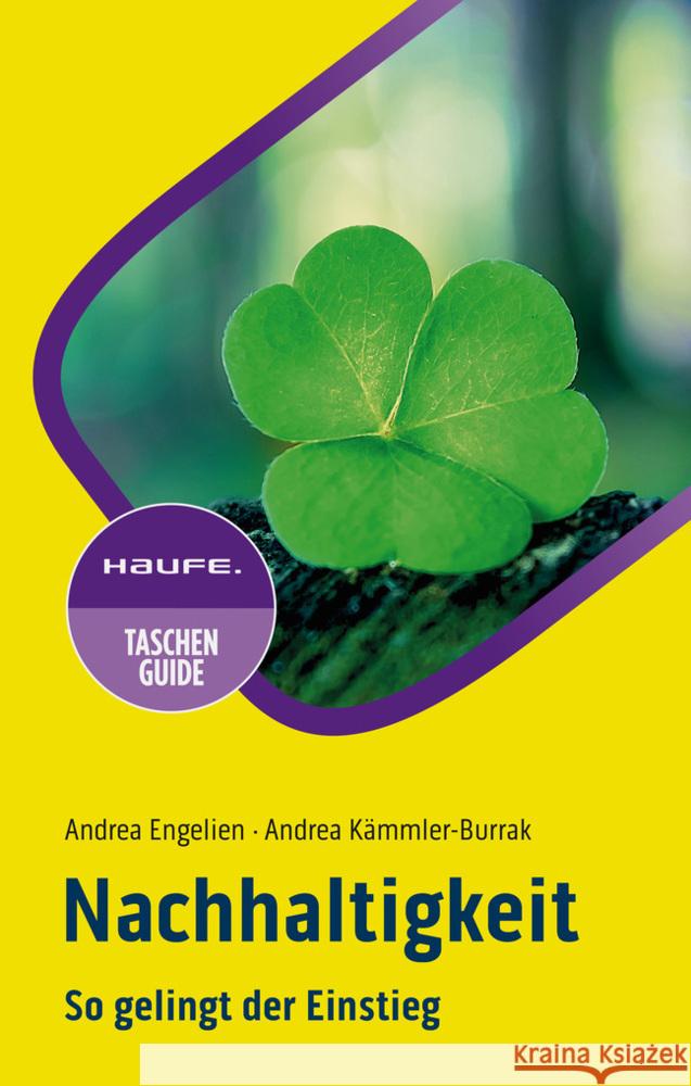 Nachhaltigkeit im Unternehmen Engelien, Andrea, Kämmler-Burrak, Andrea, Kruck, Flavia 9783648168844 Haufe