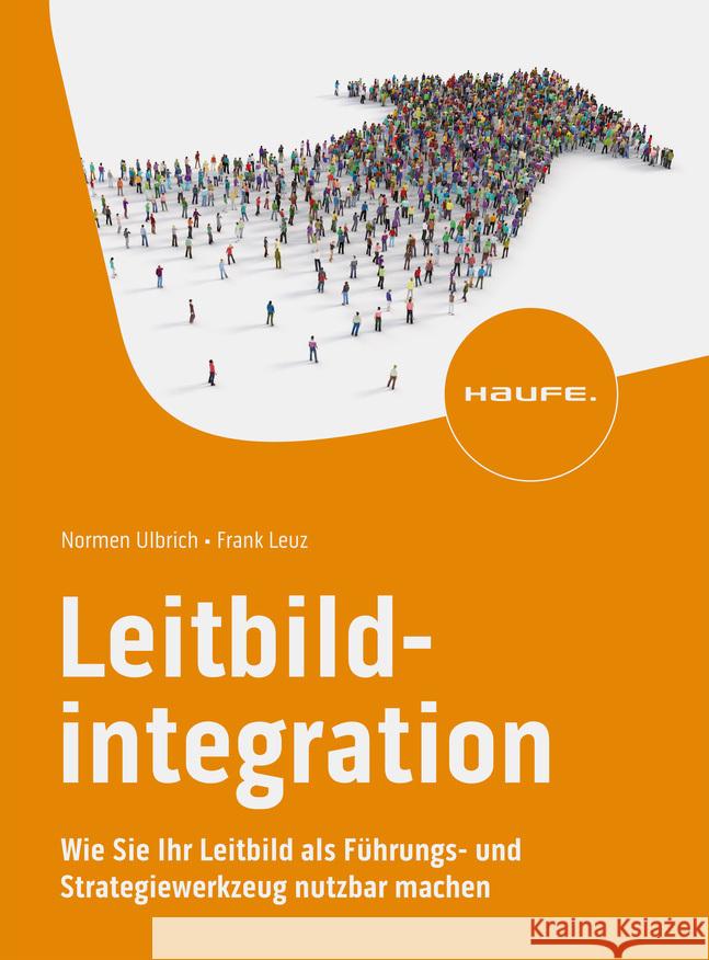 Leitbildintegration Ulbrich, Normen, Leuz, Frank 9783648172636 Haufe