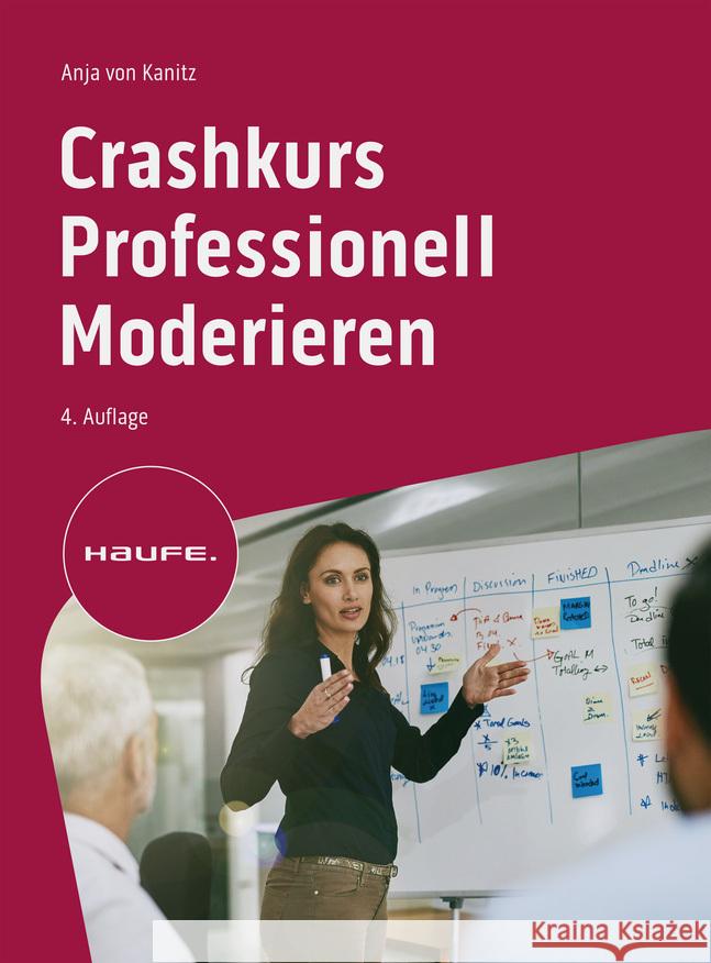 Crashkurs Professionell Moderieren Kanitz, Anja von 9783648175323 Haufe