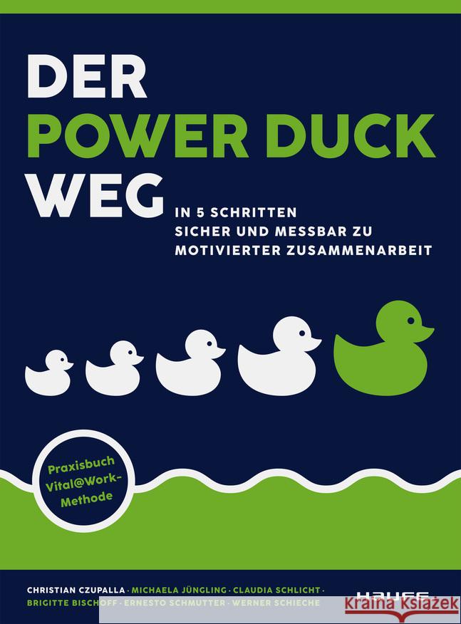 Der Power Duck Weg Czupalla, Christian 9783648175644 Haufe