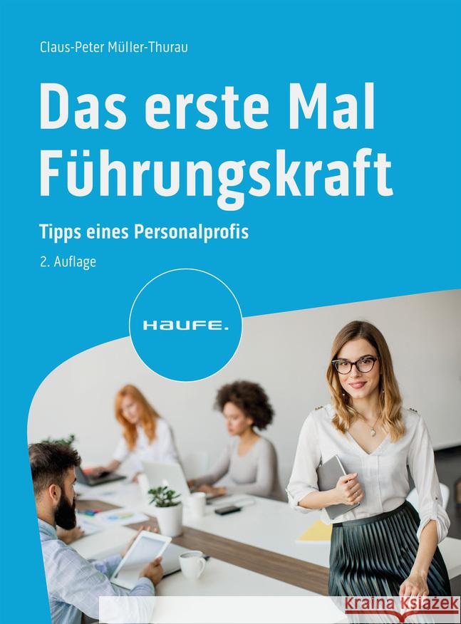 Das erste Mal Führungskraft Müller-Thurau, Claus Peter 9783648176474