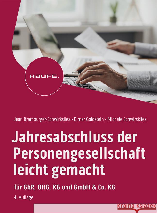 Jahresabschluss der Personengesellschaft leicht gemacht Bramburger-Schwirkslies, Jean, Goldstein, Elmar, Schwirkslies, Michele 9783648180488 Haufe