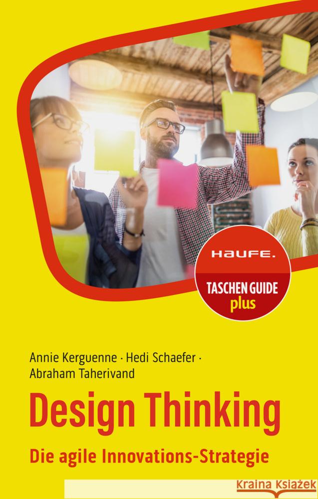 Design Thinking Kerguenne, Annie, Schaefer, Hedi, Taherivand, Abraham 9783648182628 Haufe