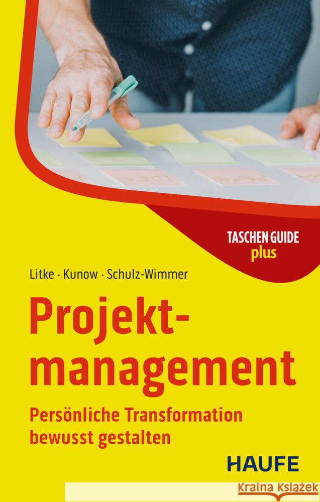 Projektmanagement Litke, Hans-D., Kunow, Ilonka, Schulz-Wimmer, Heinz 9783648184127