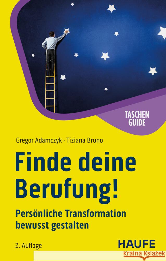 Finde deine Berufung! Bruno, Tiziana, Adamczyk, Gregor 9783648184264 Haufe